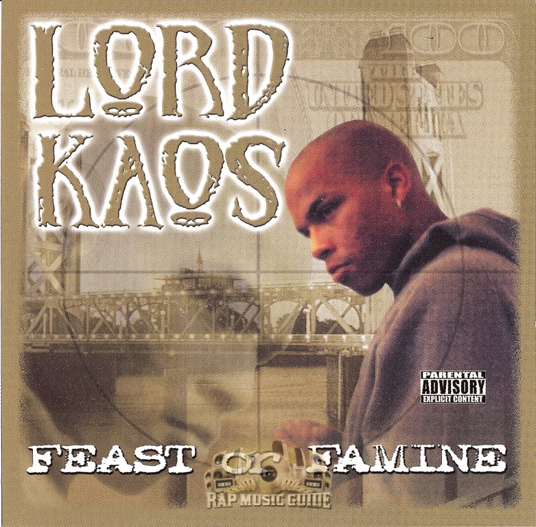  Lord  Kaos  Feast Or Famine CD Rap  Music Guide